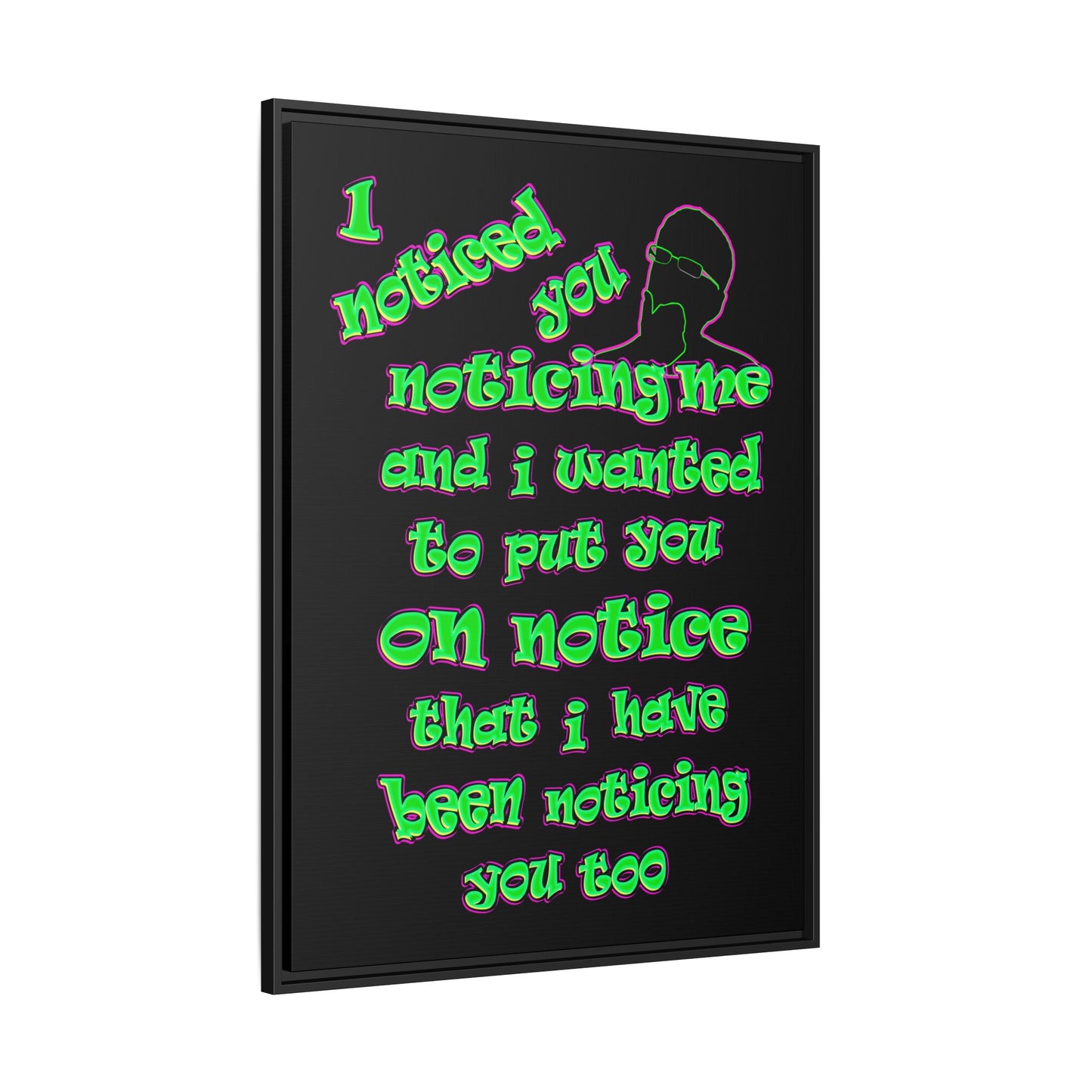 noticed you noticing - framed canvas art (black)