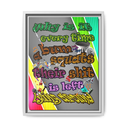the bum's shit - framed canvas art (rainbow split)