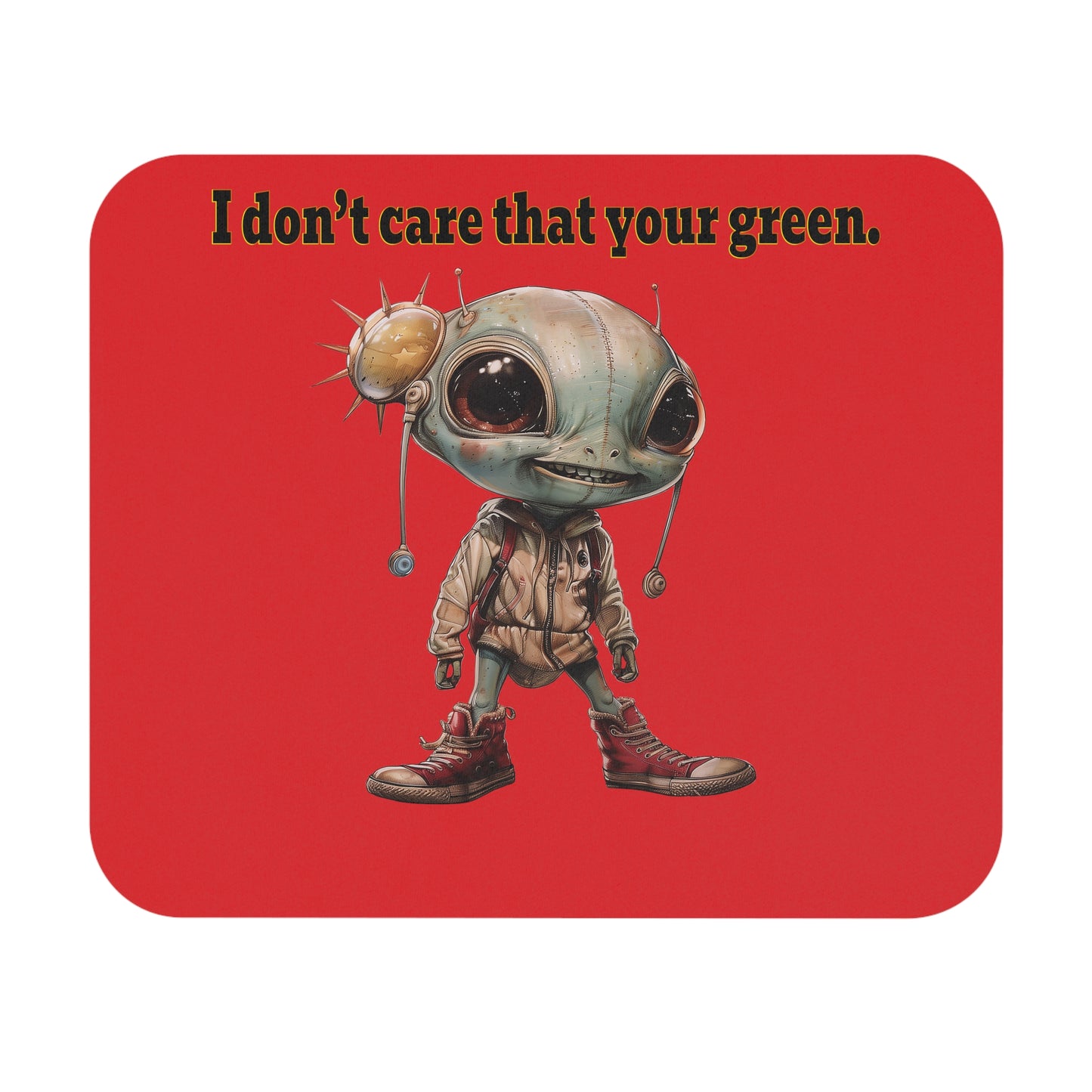 I don't care that your green - Mouse Pad (Rectangle) (red)