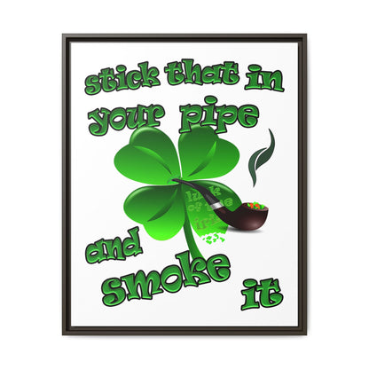 stick that in your pipe and smoke it - framed canvas art (white)