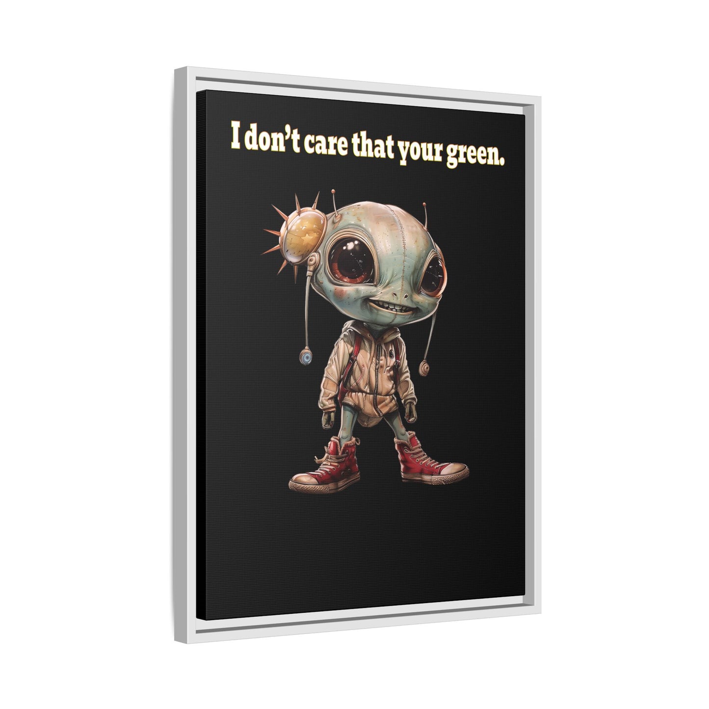 I don't care that your green - framed canvas art (black)