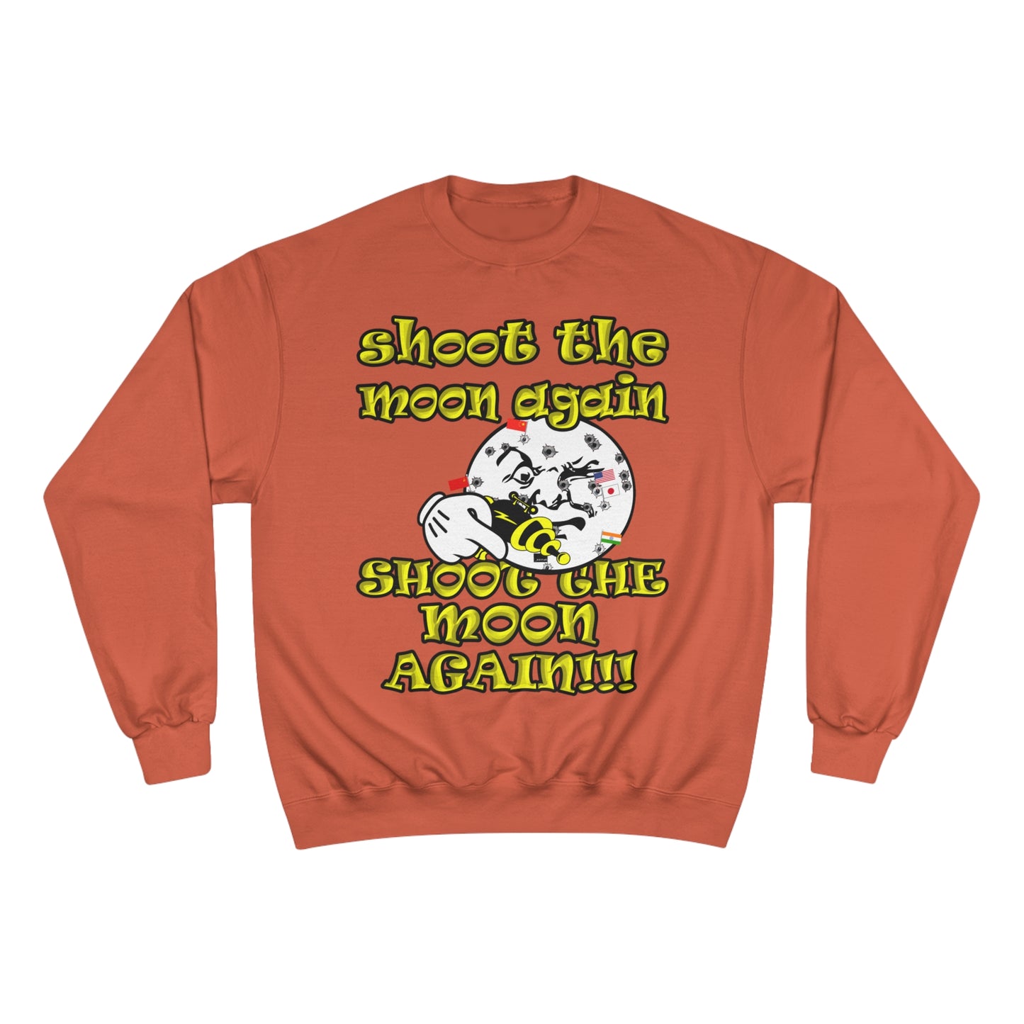shoot the moon again - Champion Sweatshirt