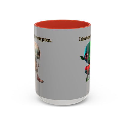 I don't care that your grey - Accent Mug (light grey)