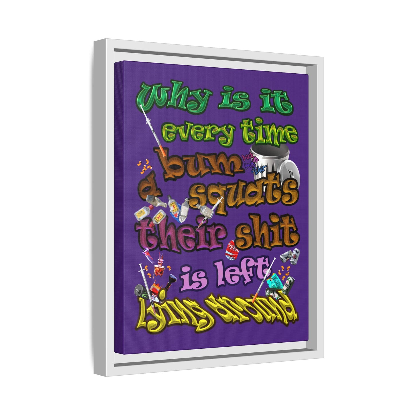 the bum's shit - framed canvas art (purple)