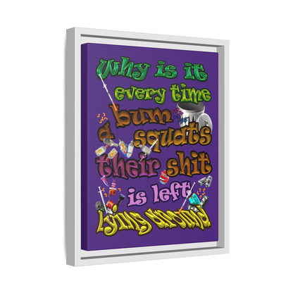 the bum's shit - framed canvas art (purple)