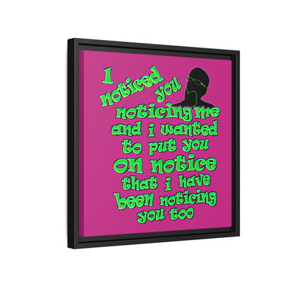 noticed you noticing - framed canvas art (pink)