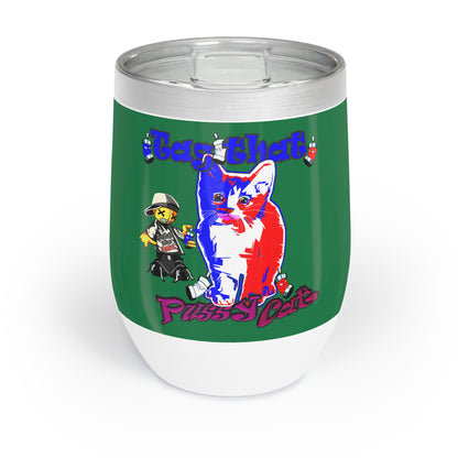 tag that - Chill Wine Tumbler (dark green)