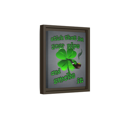 stick that in your pipe and smoke it - framed canvas art (grey-light grey)