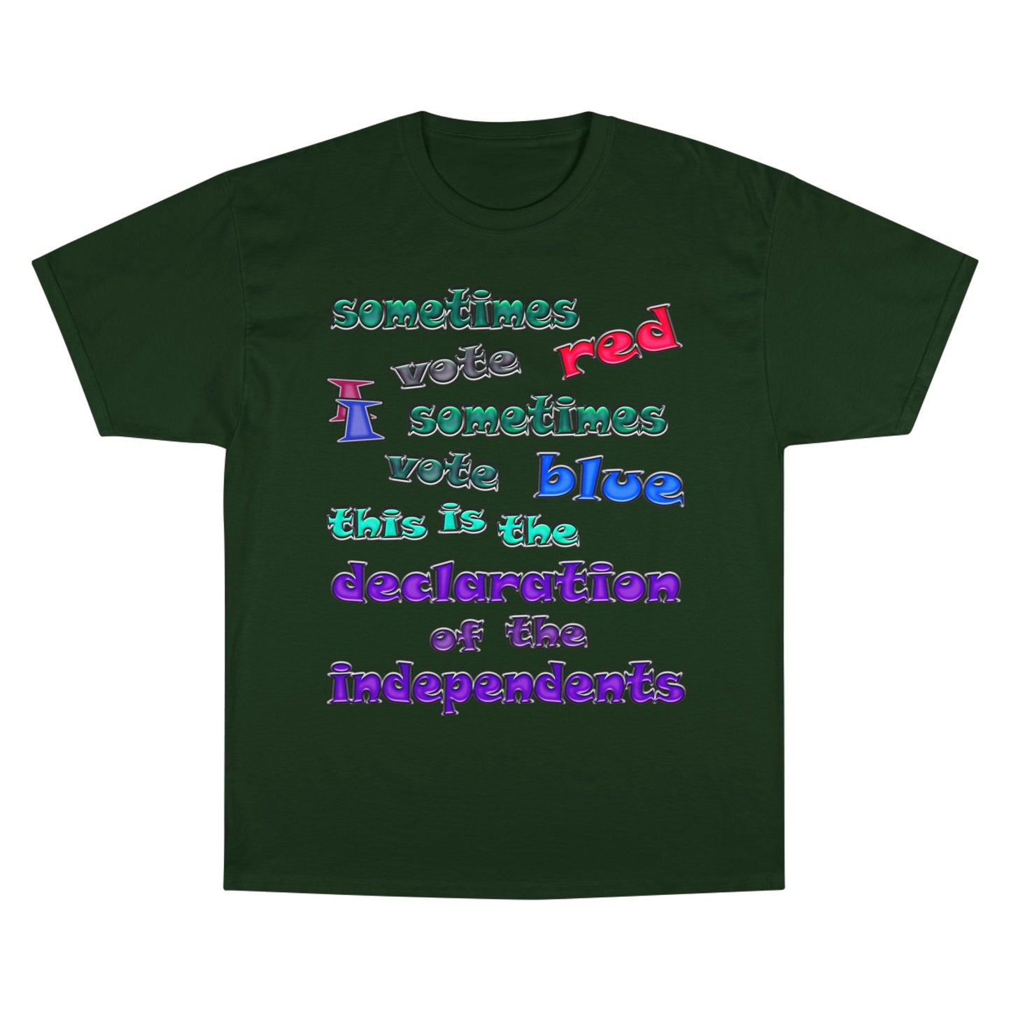 declaration of the independents - Champion T-Shirt