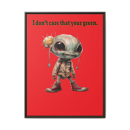 I don't care that your green - framed canvas art (red)