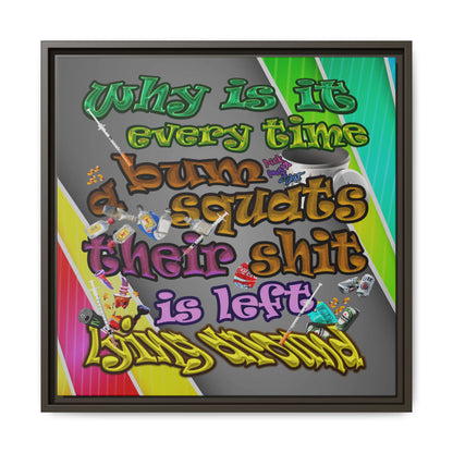 the bum's shit - framed canvas art (rainbow split)