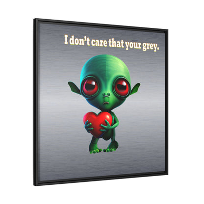 I don't care that your grey - framed canvas art (brushed nickel)