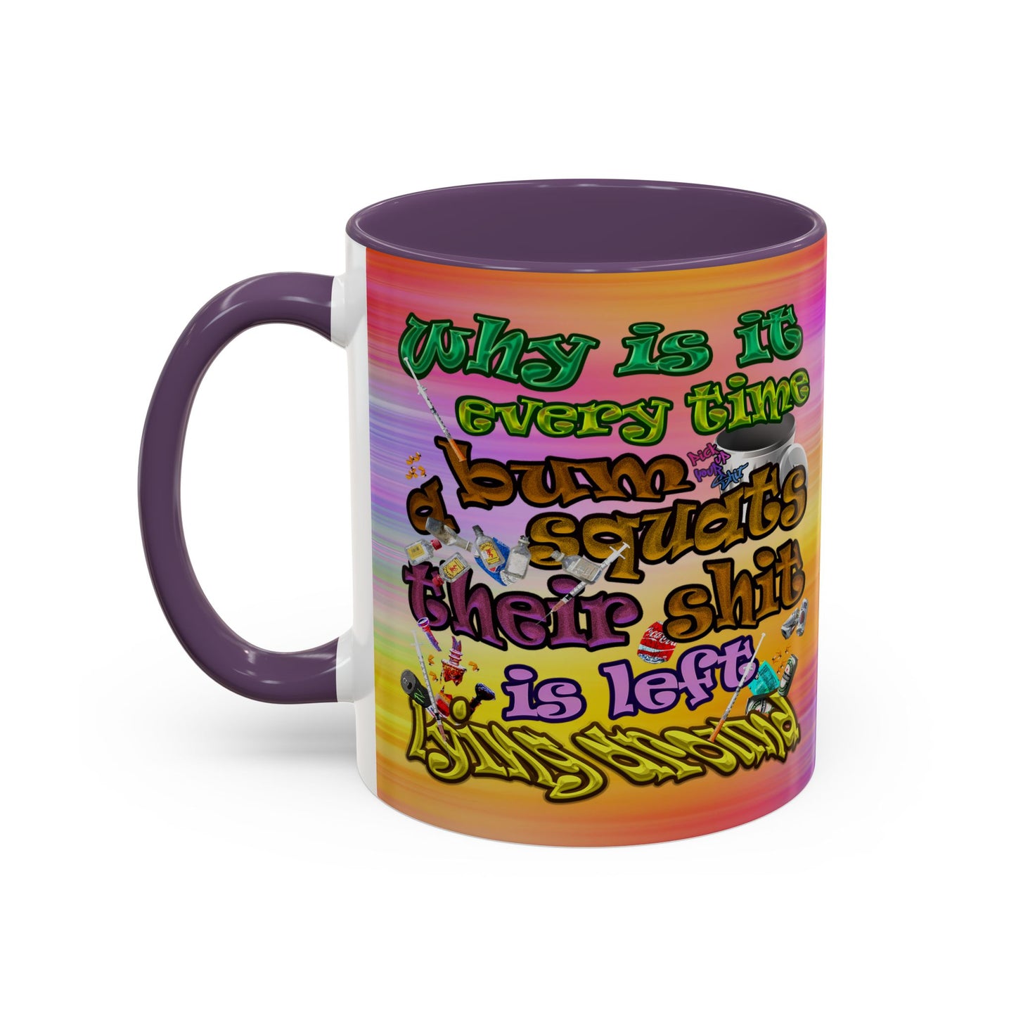 the bum's shit - Accent Mug (color blur)