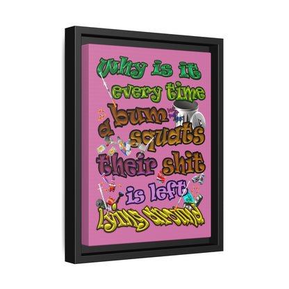the bum's shit - framed canvas art (light pink)