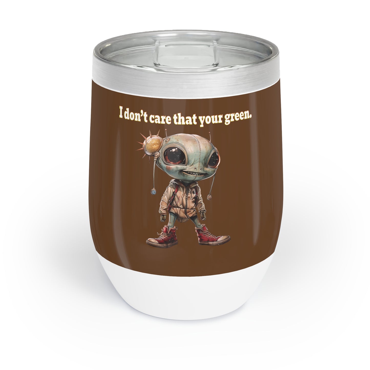I don't care that your grey - Chill Wine Tumbler (brown)