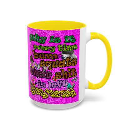 the bum's shit - Accent Mug (pink swirl)