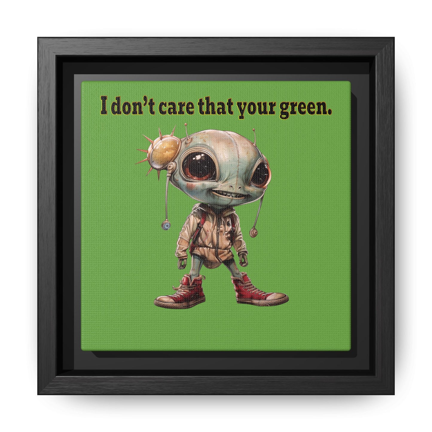 I don't care that your green - framed canvas art (green)