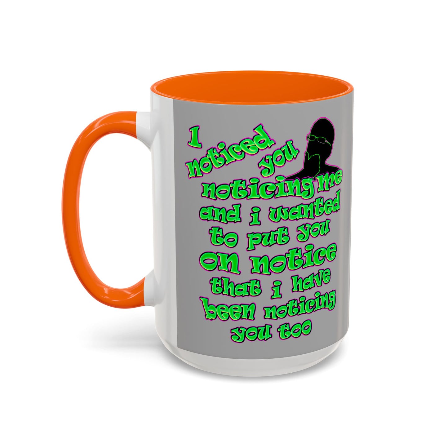 noticed you noticing - Accent Mug (light grey)