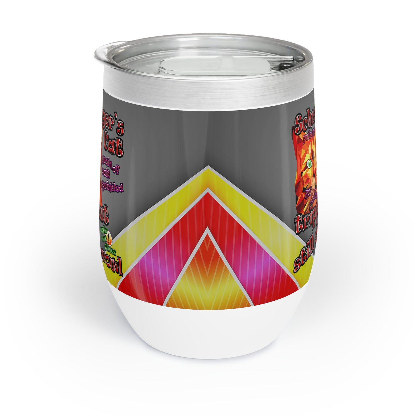 schrodinger's cat - Chill Wine Tumbler (rainbow split)