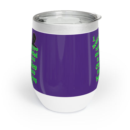 noticed you noticing - Chill Wine Tumbler (purple)