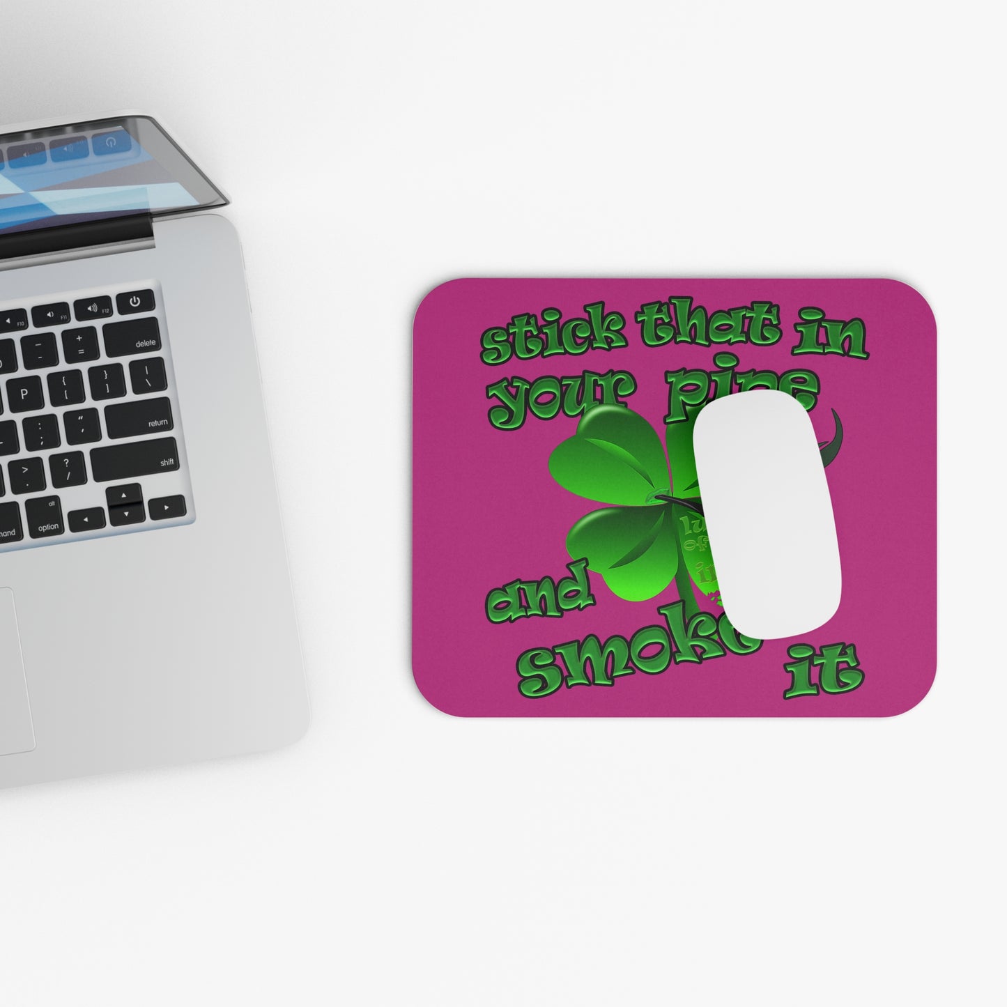 stick that in your pipe and smoke it - Mouse Pad (Rectangle) (pink)