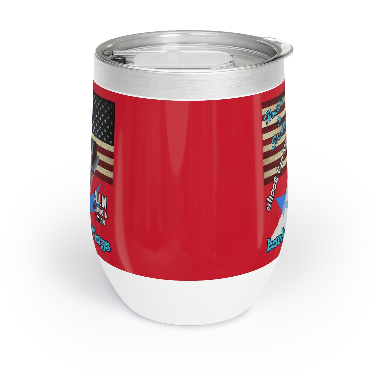 shoot for the stars - Chill Wine Tumbler (dark red)
