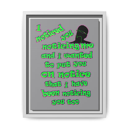 noticed you noticing - framed canvas art (grey)