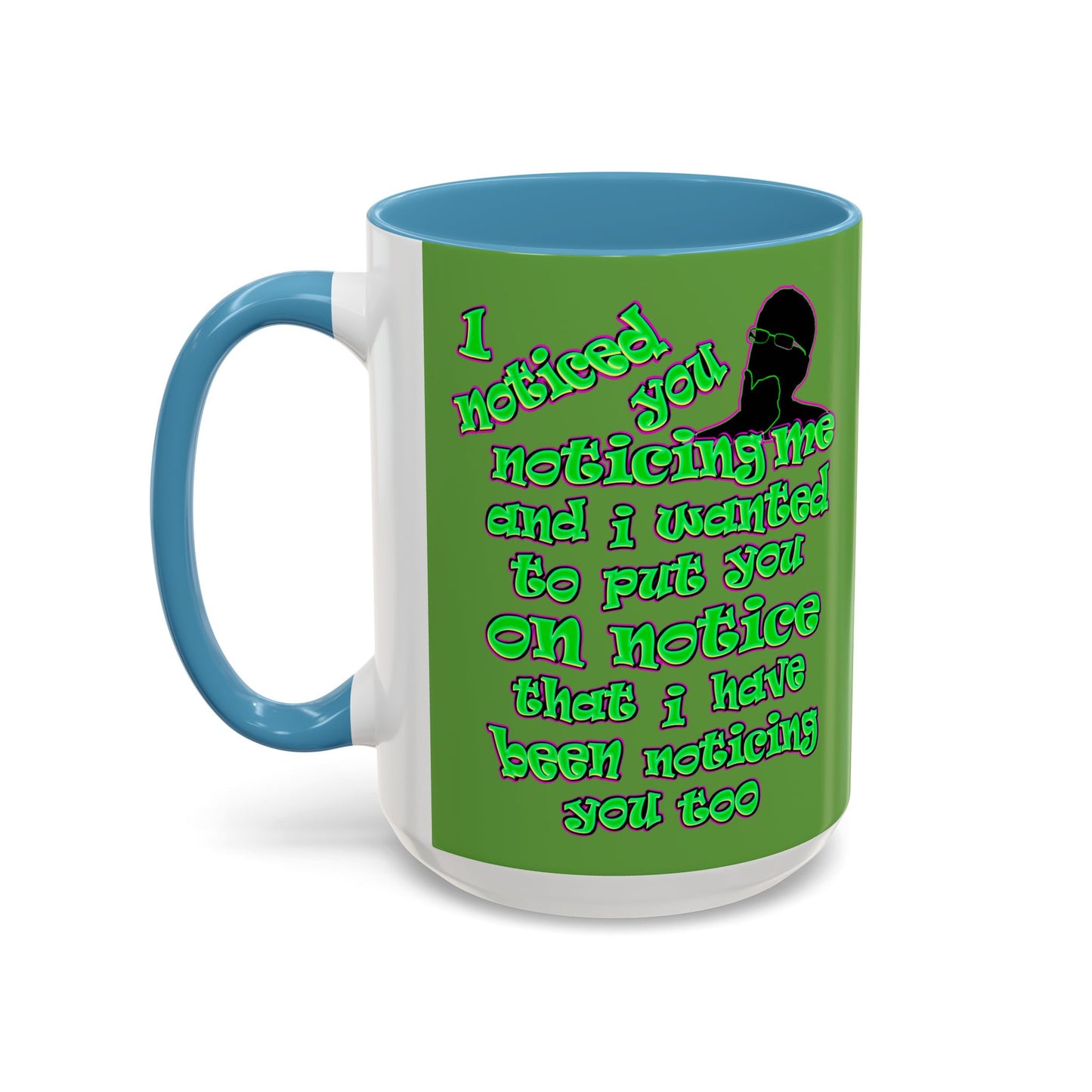 noticed you noticing - Accent Mug (green)