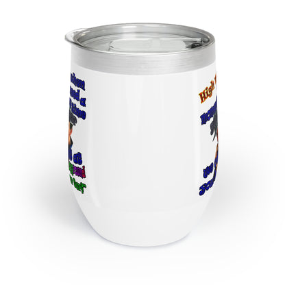 high noon - Chill Wine Tumbler (white)