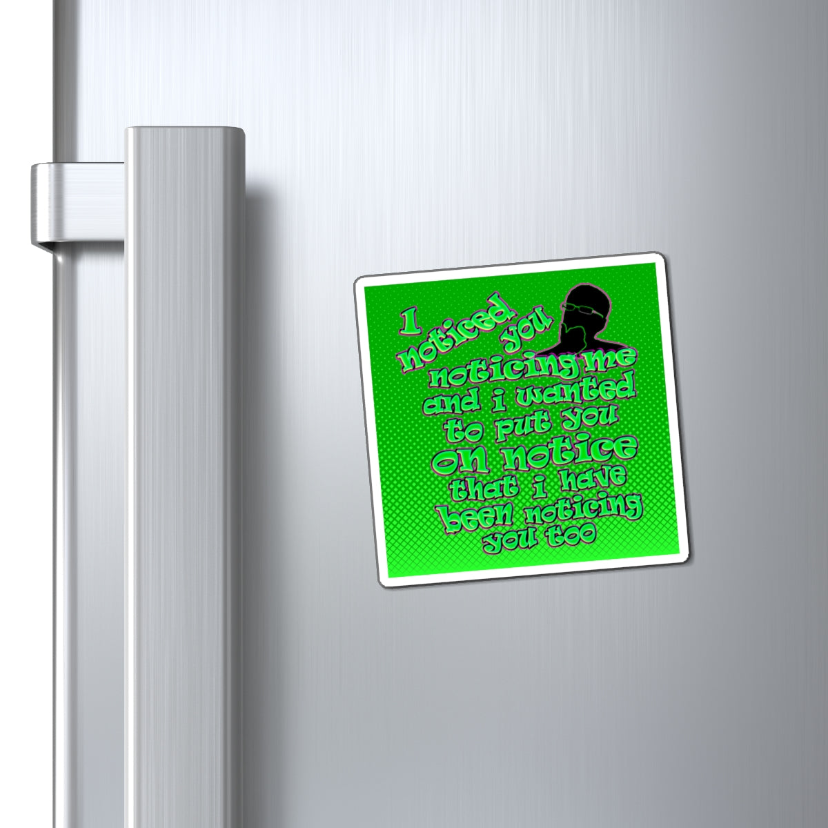 noticed you noticing - Magnets - (logo green)