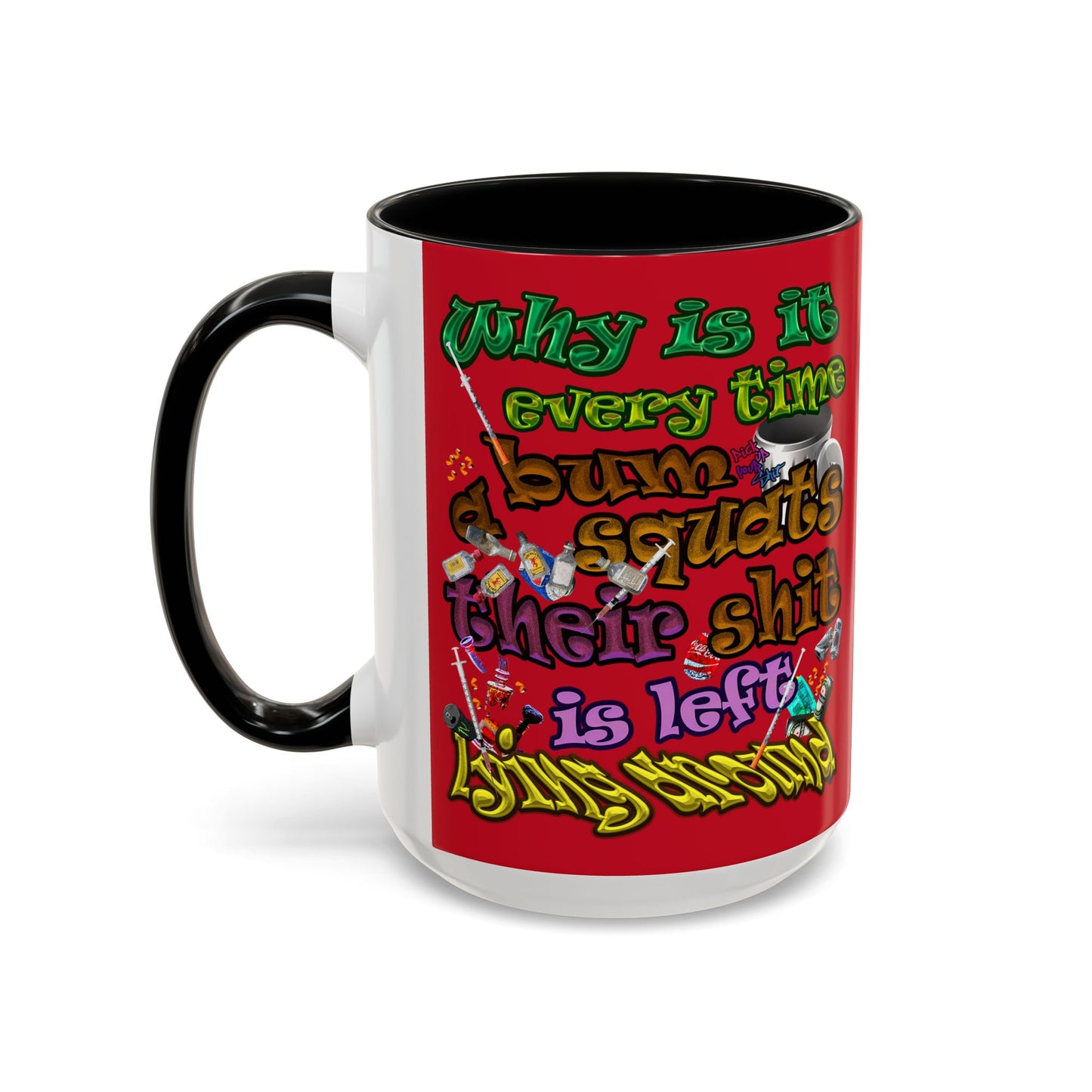 the bum's shit - Accent Mug (dark red)