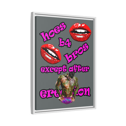 hoes b4 bros - framed canvas art (dark grey)