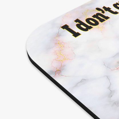 I don't care that your green - Mouse Pad (Rectangle) (white marble)