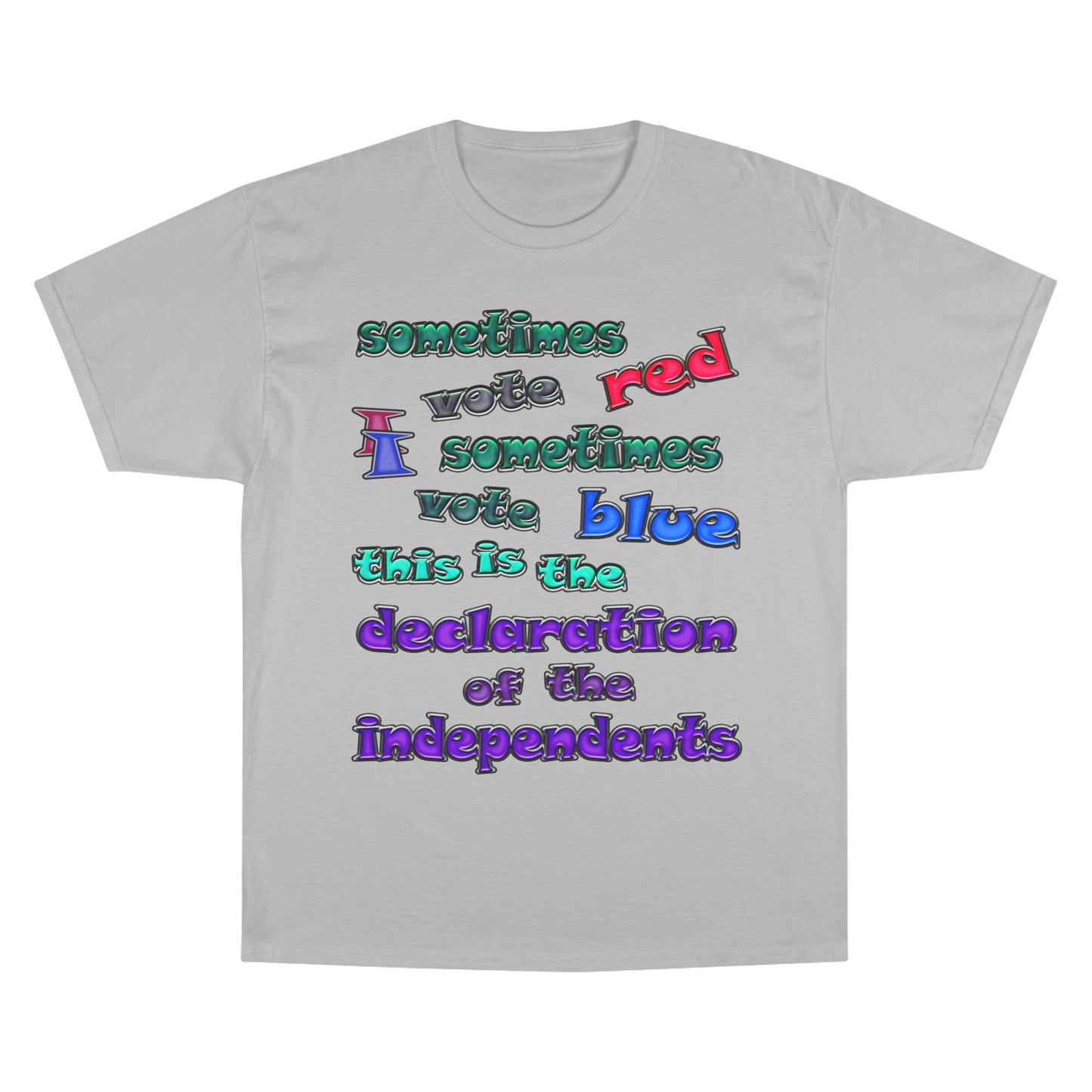 declaration of the independents - Champion T-Shirt