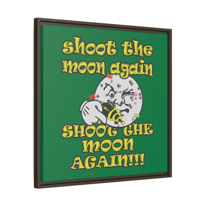 shoot the moon again - framed canvas art (dark green)