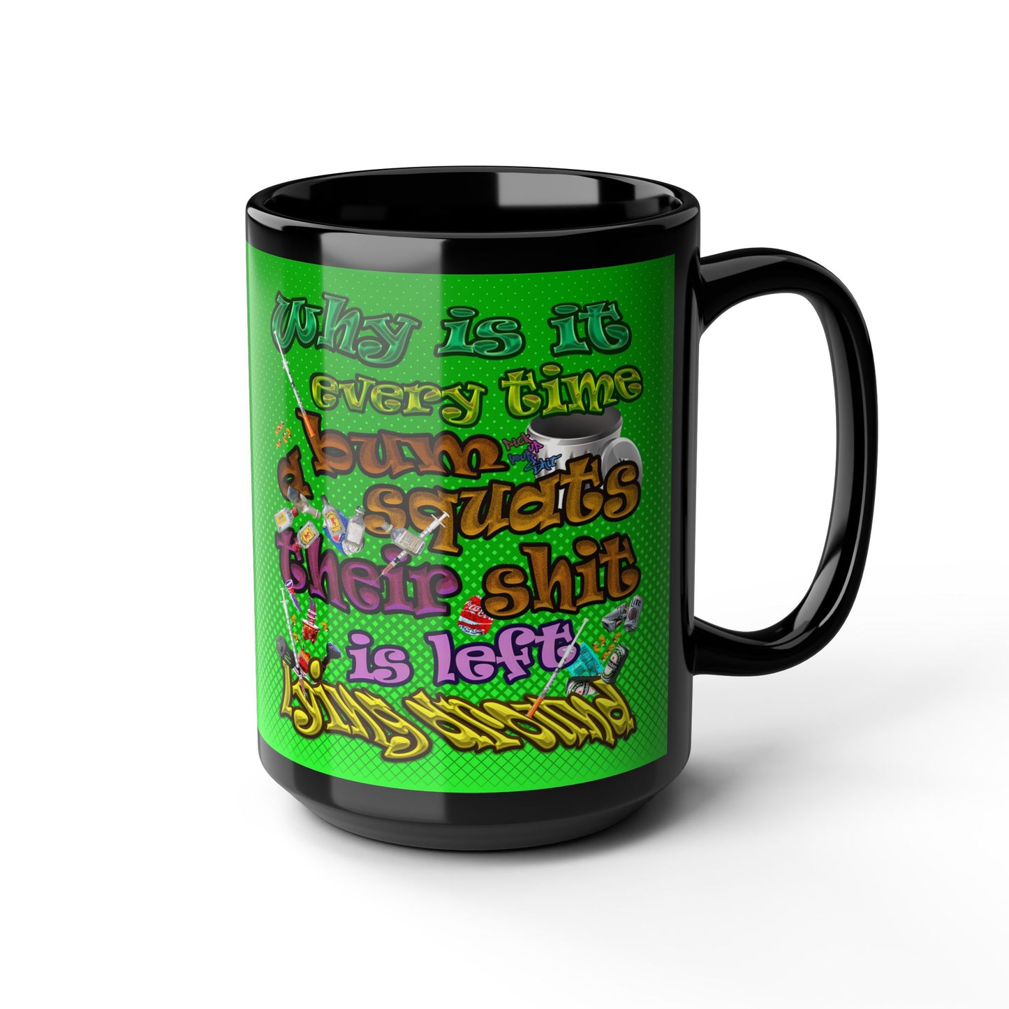 the bum's shit - Black Mug (logo green)