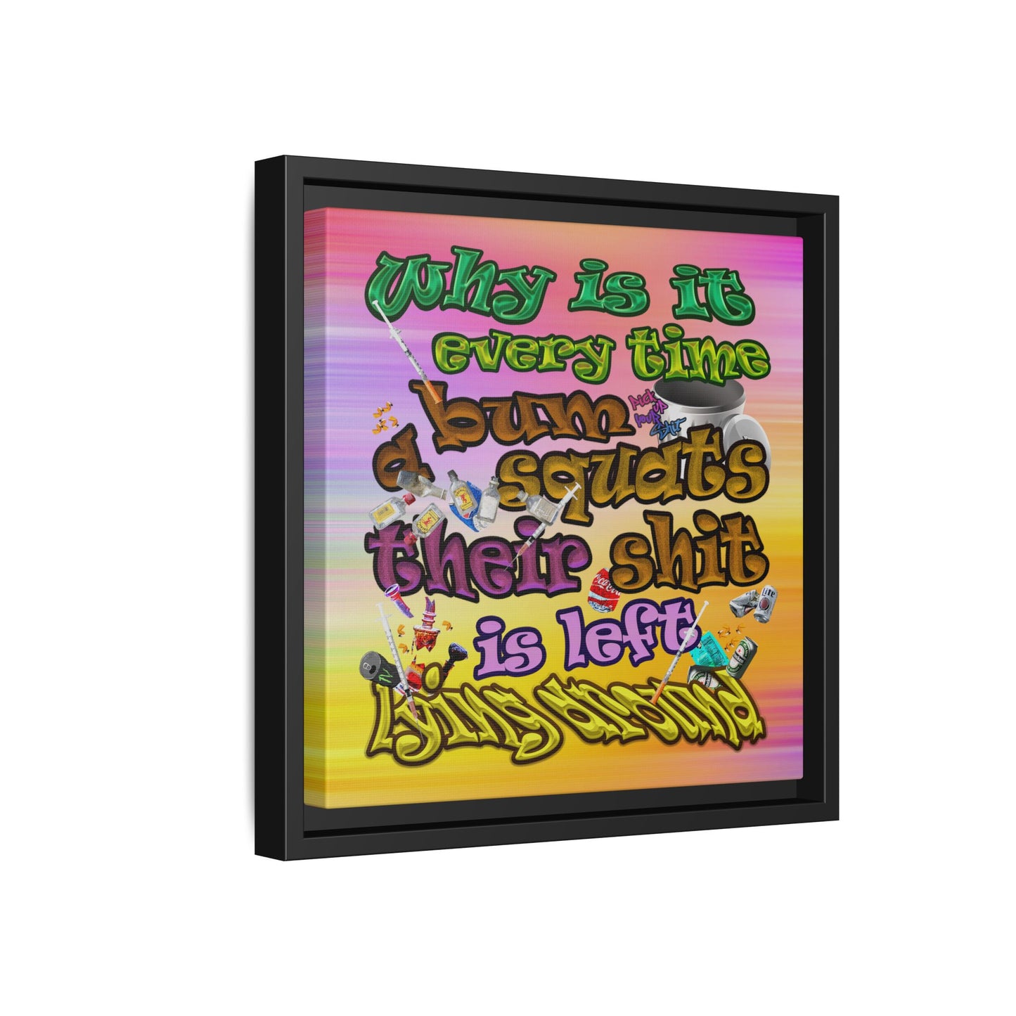 the bum's shit - framed canvas art (color blur)