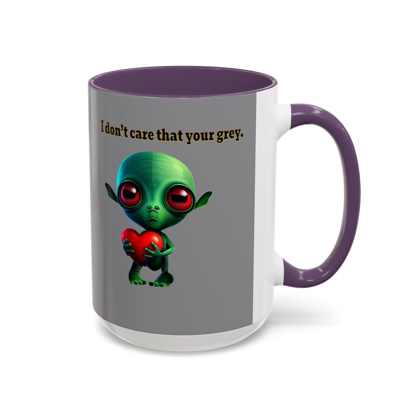 I don't care that your grey - Accent Mug (grey)