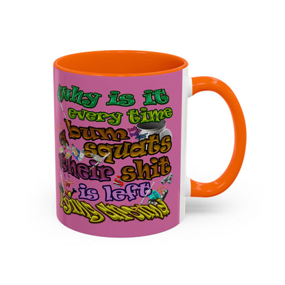 the bum's shit - Accent Mug (light pink)