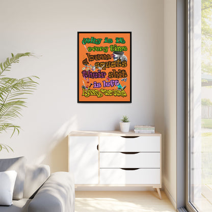 the bum's shit - framed canvas art (crusta)