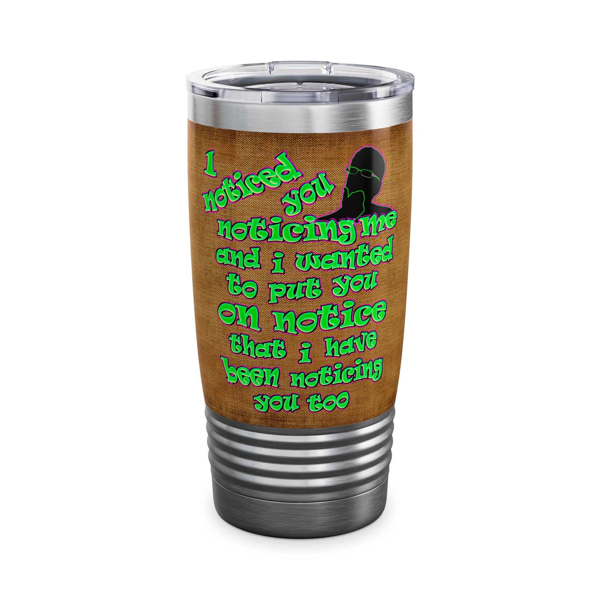 noticed you noticing - Ringneck Tumbler, 20oz (brown papyrus)