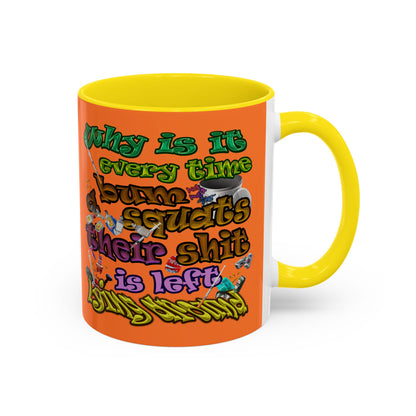 the bum's shit - Accent Mug (crusta)