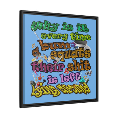 the bum's shit - framed canvas art (light blue)