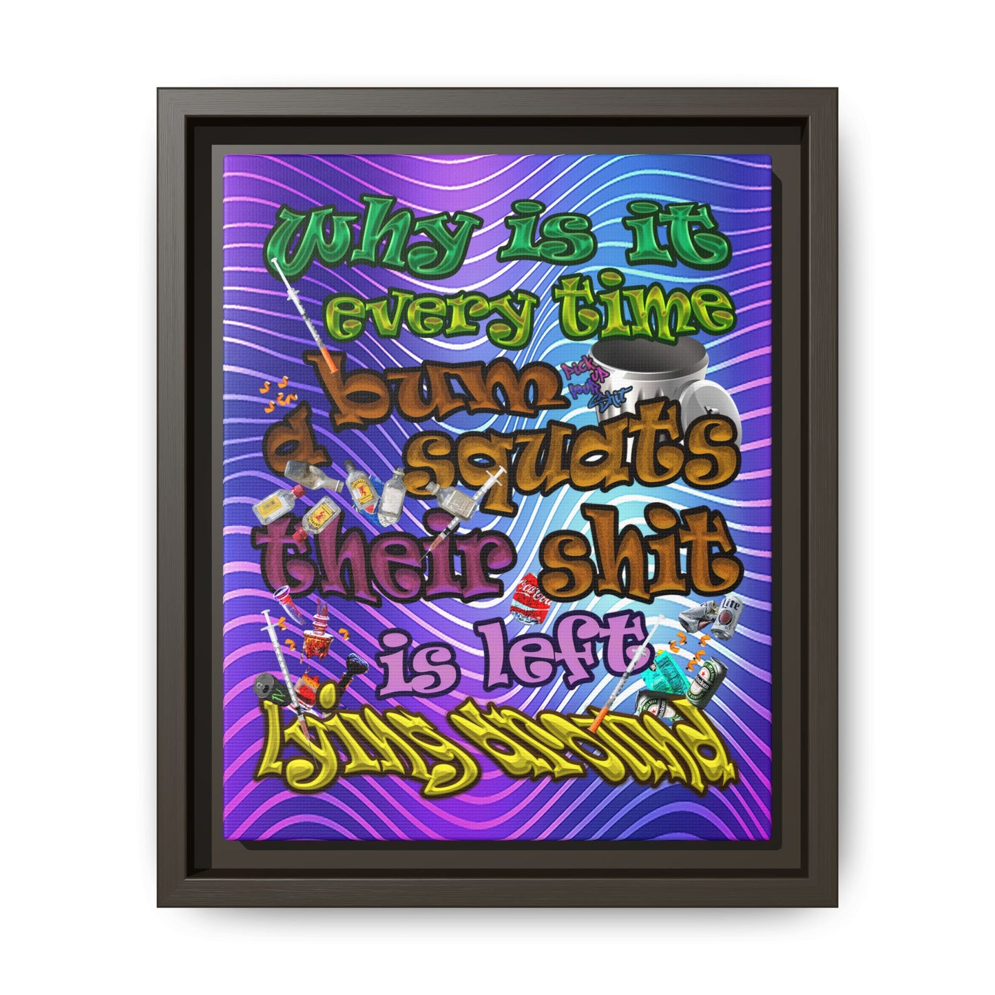 the bum's shit - framed canvas art (purple wave)