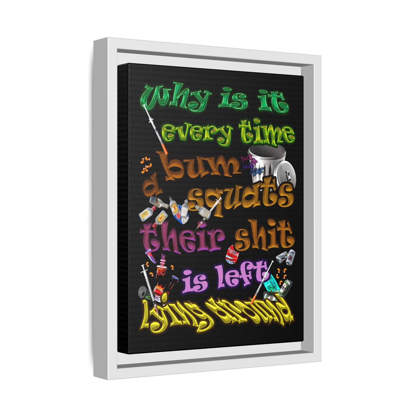 the bum's shit - framed canvas art (black)