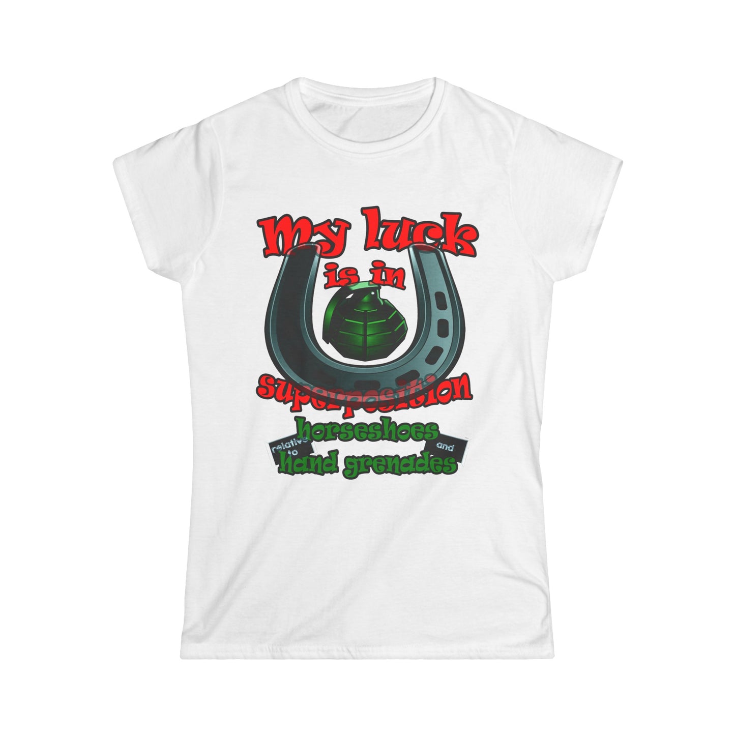 my luck - Women's Softstyle Tee