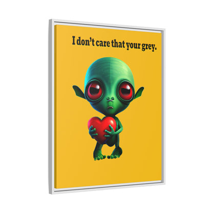 I don't care that your grey - framed canvas art (yellow)