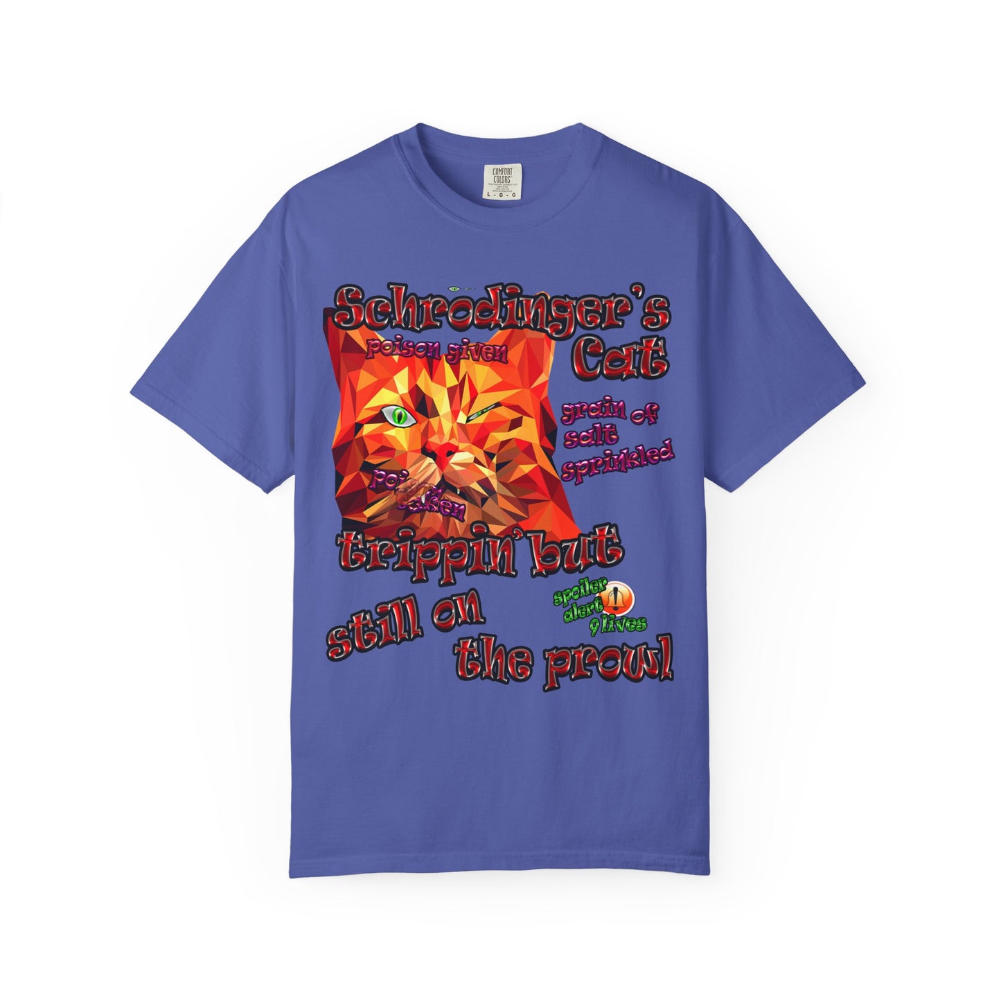 schrodinger's cat - Unisex Garment-Dyed T-shirt