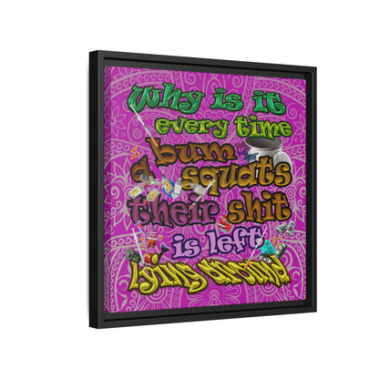 the bum's shit - framed canvas art (pink swirl)