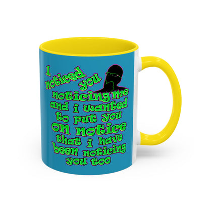 noticed you noticing - Accent Mug (turquoise)